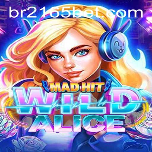 MadHitWildAlice: A Thrilling Adventure in the World of 2165bet